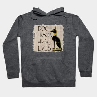 Dog Person All of my Lives Hoodie